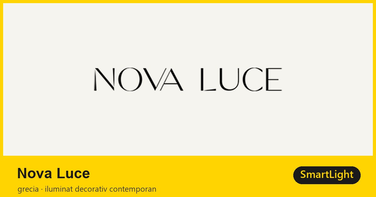 Nova Luce — современный декоративный свет из Греции